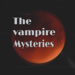 The Vampire Mysteries