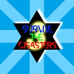 Survive The Disasters 3: Classic [v1.18]