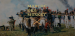 Marche des Mousquets