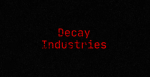 Decay Industries