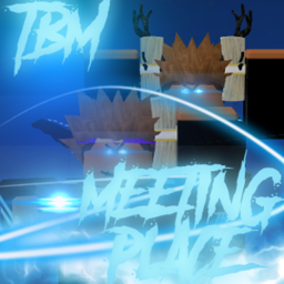 TBM^ Meeting Place