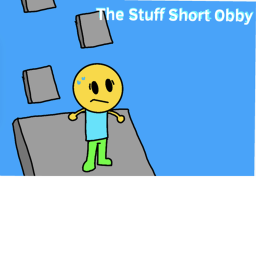 the stuff short obby