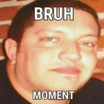 Most Bruh Memes