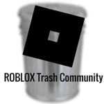 ROBLOX Trash Community