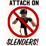 Attack on Slenders!