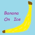 Banana On Ice