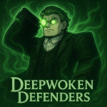 Deepwoken Defenders [☀️0.1.0 ALPHA]