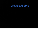 CRI Assassin