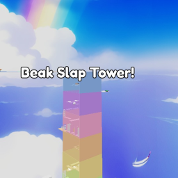 Beak Slap Tower