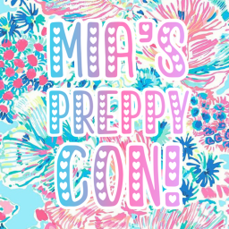 Mia's Preppy Con!