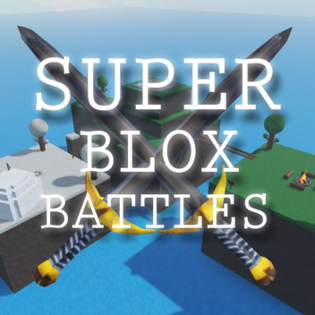SUPER BLOX BATTLES