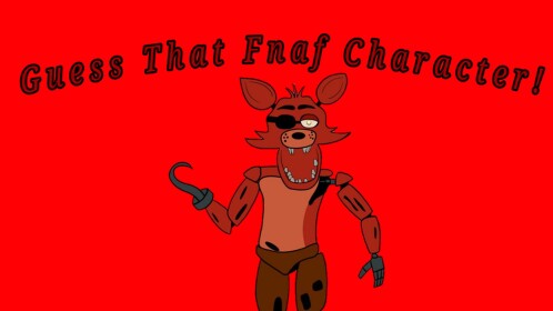 Guess That Fnaf Character!