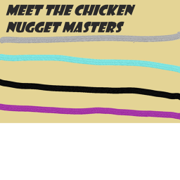 The Chicken Nugget Crew