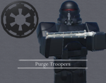 [TGE] | The Imperial Purge Troopers |