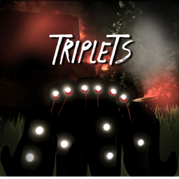 Triplets [HORROR]