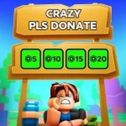 Crazy PLS DONATE