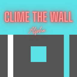Climb The Wall [ALPHA] New lobby!