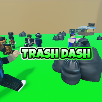 Trash dash