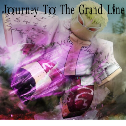 Journey To The Grand Line (WIP)