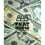 FRAT HOUSE