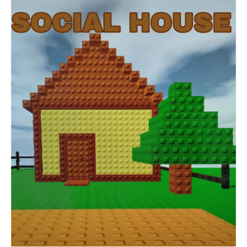 SOCIAL HOUSE
