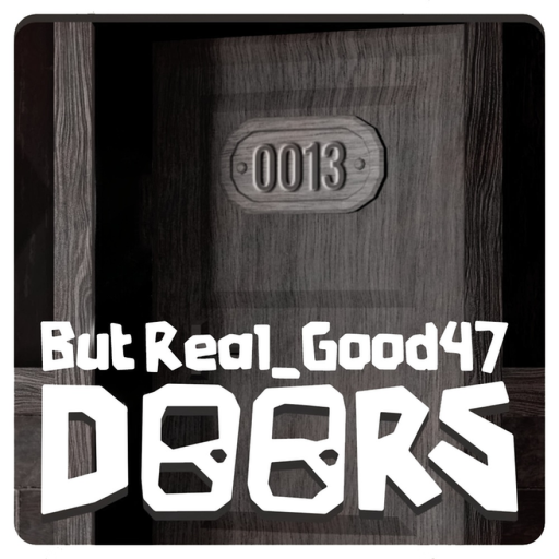 [🛠️] Doors👁 But Real_Good47