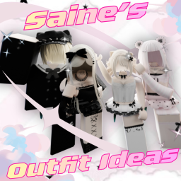 Saine's Outfit Ideas (UPDATED !!)