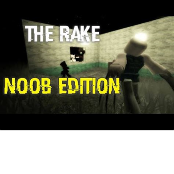 The rake noob edition(remastered v2)
