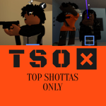 TSO{TOP SHOTTAS ONLY}