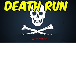 Death run (LOL version)