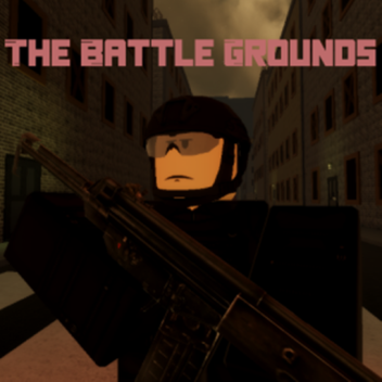 The Battle Grounds [BETA] 