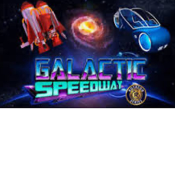 galactic speedway