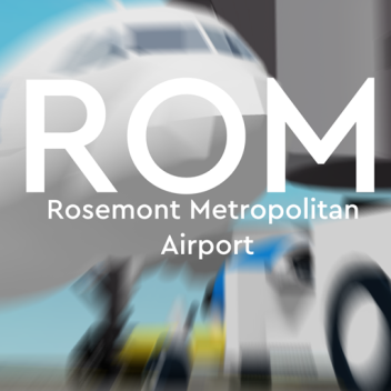 ROM | Rosemont Metropolitan Airport