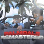 palmdaleremastered: