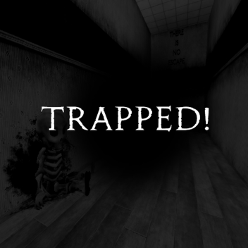 Trapped! 
