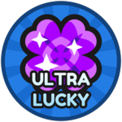 Ultra Lucky - Roblox