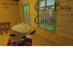 CowBoy Guns [!2023UPDATE!]
