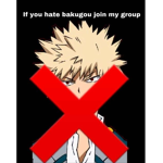 Bakugou haters group