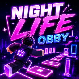 🌙 Night Life Obby | Neon Parkour