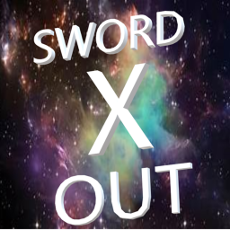 Sword X Out [GALAXY UPDATE COMING SOON]