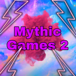Mythic Games 2