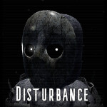 [CLOSED] Disturbance