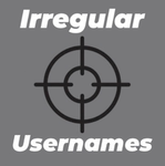 Irregular Usernames