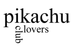 pikachu lovers club