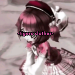 *<tigers clothes>*