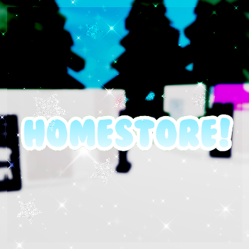 !~code8lue's Homestore~!