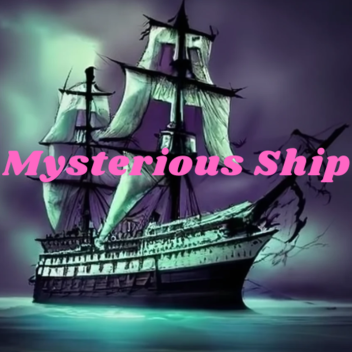 Mysterious Ship (chapter 1)