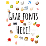 Grab and go fonts!