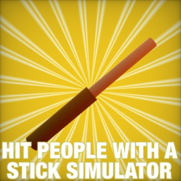 Hit People With Stick  - Simulator - Early Access