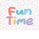 fun time..